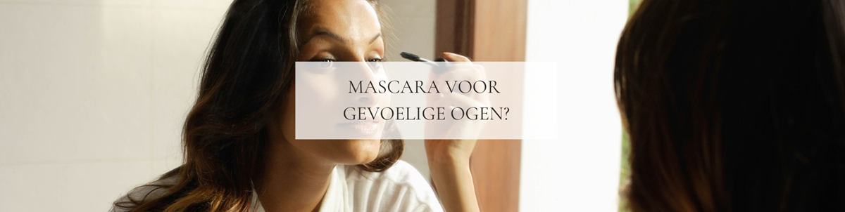 Mascara voor gevoelige ogen